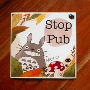Stop pub - Totoro