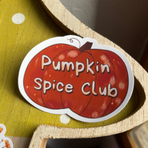 Pumpkin Spice Club -  Sticker